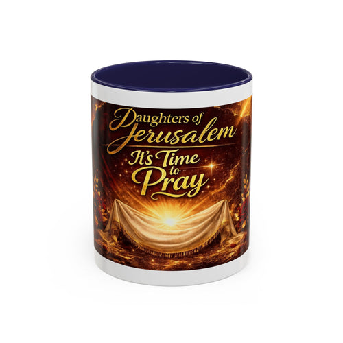 Daugher of Jerusalem Coffee Mug — Inspirational Christian Scripture Accent Mug
