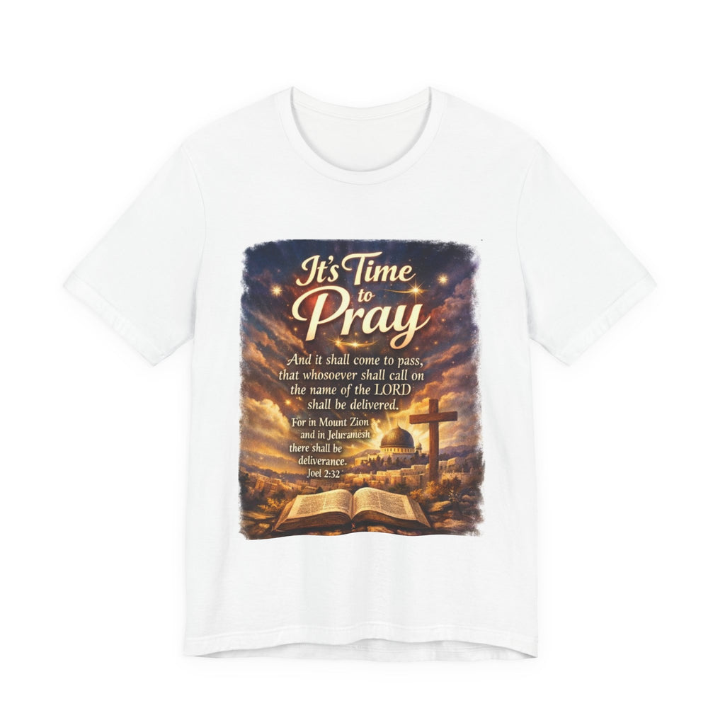 Prayer T-Shirt — "It's Time to Pray" Christian Faith Tee with Scripture Design